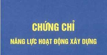 Chứng chỉ Năng lực hoạt động xây dựng lĩnh vực Thiết kế, Thẩm tra thiết kế, Thi công Dân dụng- Hạ tầng kỹ thuật